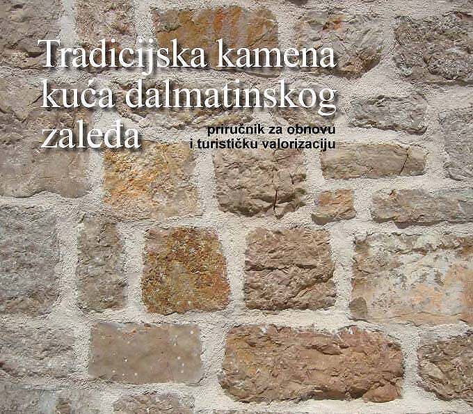 Objavljena knjiga Tradicijska kamena kuća dalmatinskog zaleđa